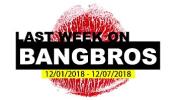 หนังโป๊ Last Week On BANGBROS period COM colon 12 sol 01 sol 2018 12 sol 07 sol 2018 ร้อน