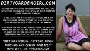 หนังav Dirtygardengirl extreme pussy and cervix prolapse ฟรี