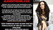 หนังxxx Sexy pornstar Stacy Bloom take big purple dildo up her hot ass amp anal prolapse ดีที่สุด ประเทศไทย