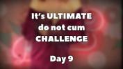 ดูหนังxxx ULTIMATE do not cum CHALLENGE DAY 9 ร้อน